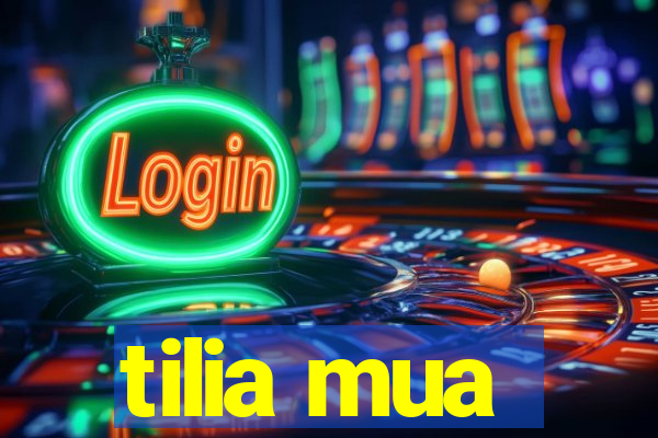tilia mua